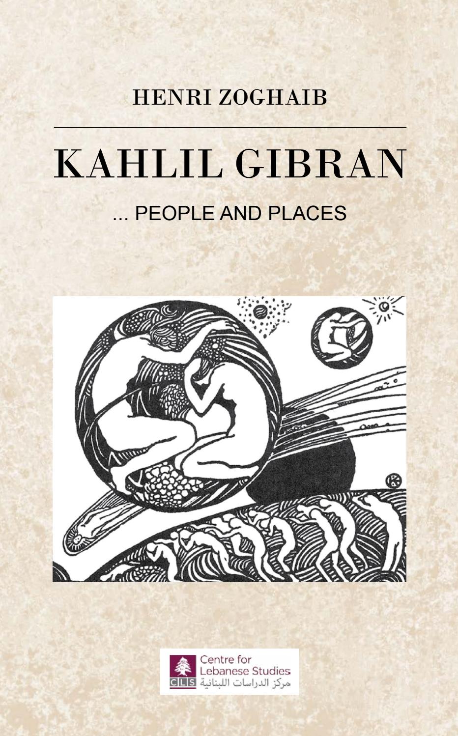 Kahlil Gibran People and Places