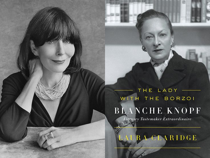 Laura Claridge's biography of Blanche Knopf — The Lady with the Borzoi