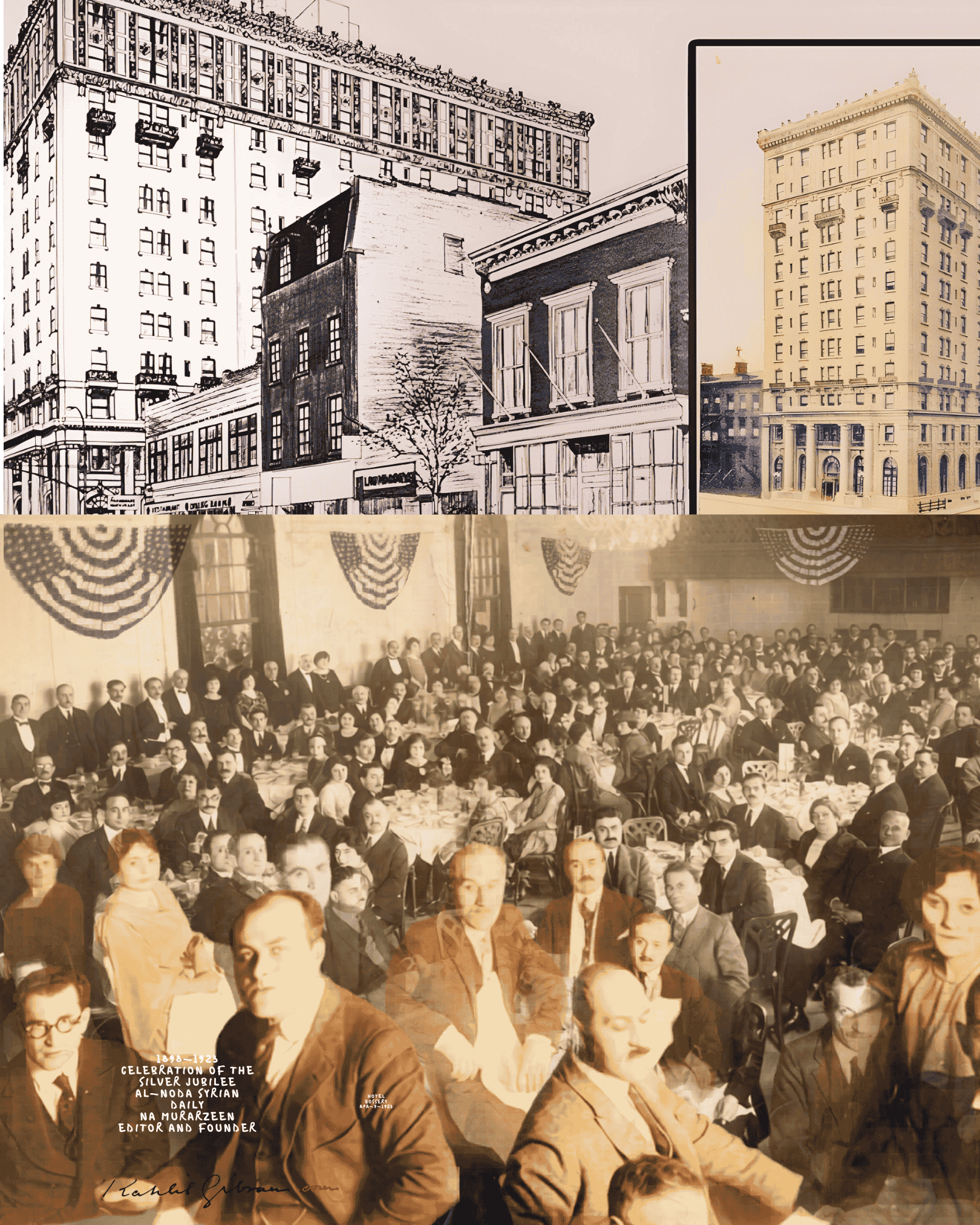 Hotel Bossert 1898 1923 Celebration of the Silver Jubilee Al Hoda the Syrian Daily N.A. Mokarzel Editor and Founder Held at Hotel Bossert Apr. 7 1923.