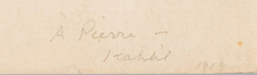 Gibran’s dedication “À Pierre (to Pierre), Kahlil, 1919”