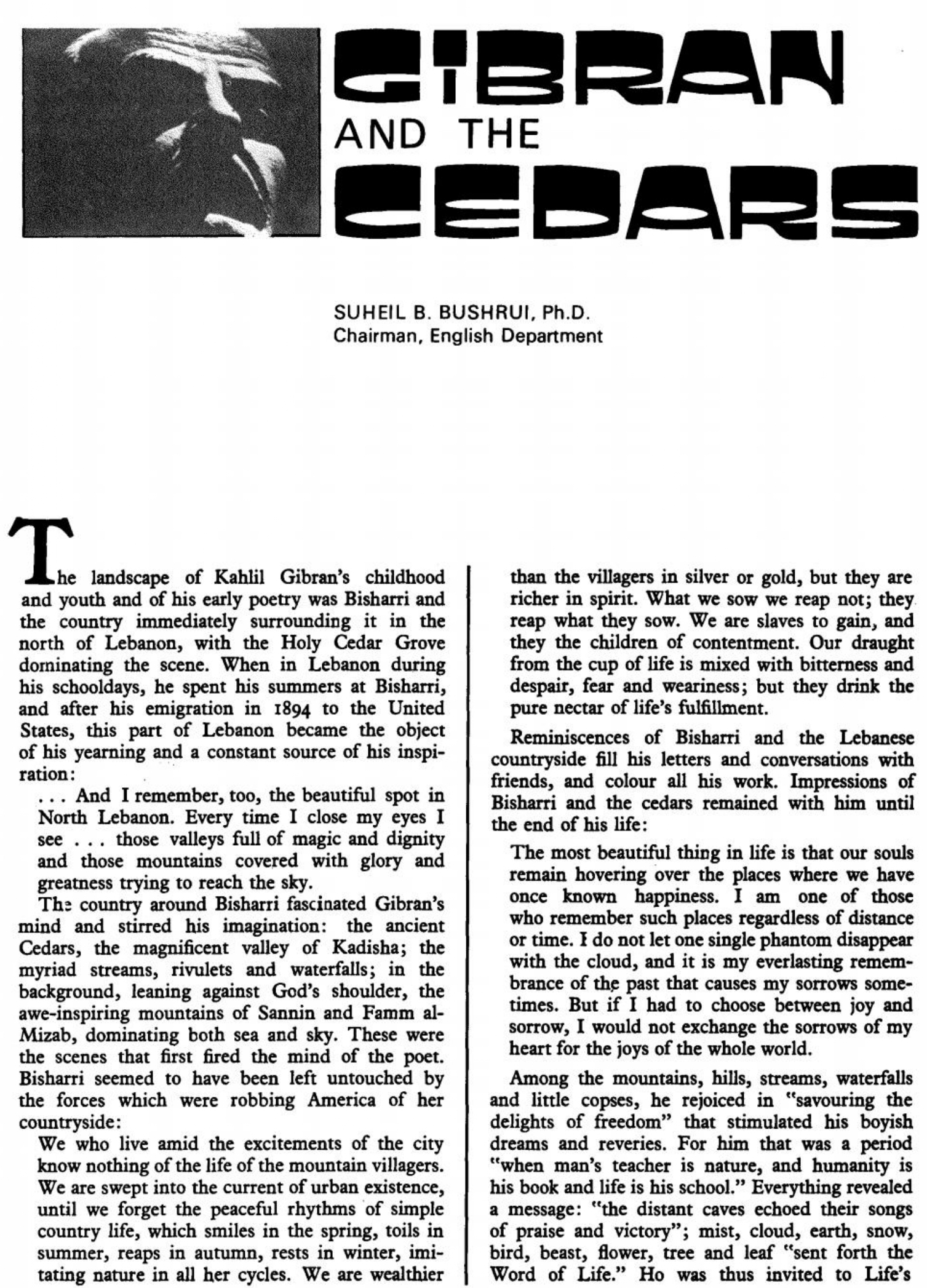 Suheil Badi Bushrui, “Gibran and the Cedars”. al-Kulliyah, Winter 1973, pp. 10-12.