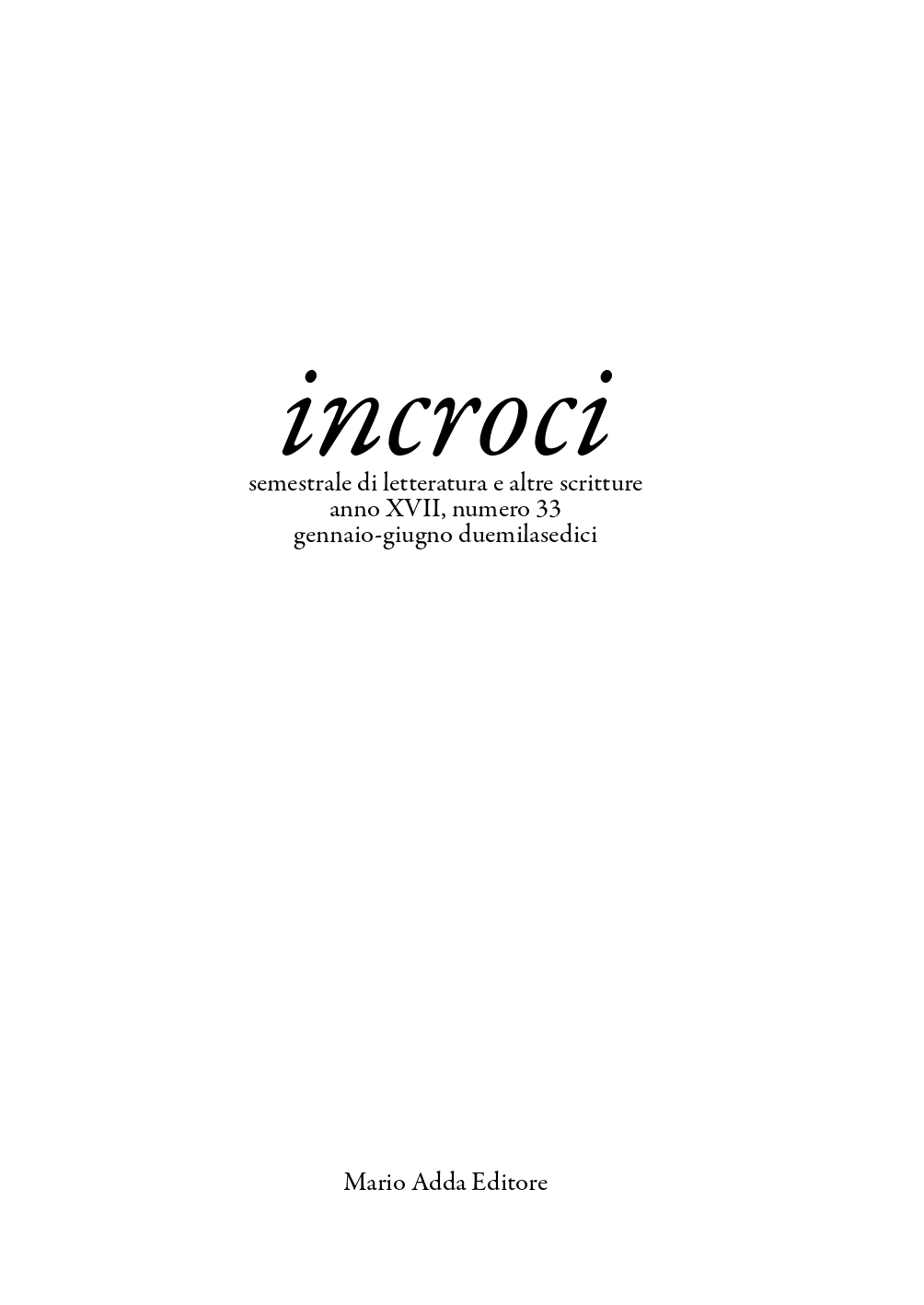 Silvia Moresi, "Poeti arabi della diaspora", Incroci, XVII, 33, Jan-Jun 2016, pp. 133-135 (review)